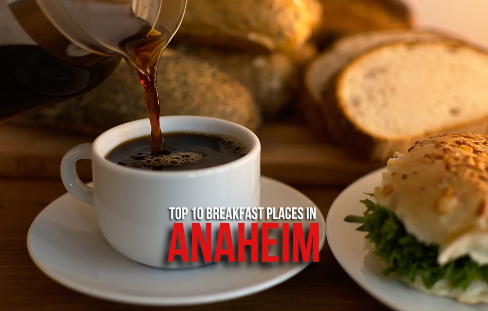 Top 10 Breakfast Places in Anaheim